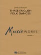 Three English Folk Dances Concert Band sheet music cover